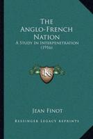 The Anglo-French Nation