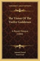 The Vision Of The Twelve Goddesses