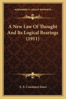 A New Law Of Thought And Its Logical Bearings (1911)