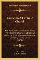 Guide To A Catholic Church