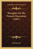 Thoughts On The Present Discontent (1907)
