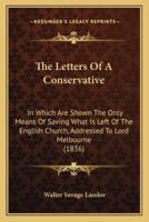 The Letters Of A Conservative