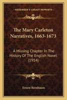 The Mary Carleton Narratives, 1663-1673