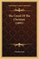 The Creed Of The Christian (1895)