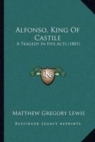 Alfonso, King Of Castile