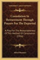 Consolation In Bereavement Through Prayers For The Departed