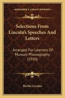 Selections From Lincoln's Speeches And Letters