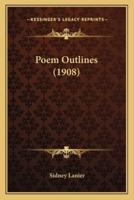 Poem Outlines (1908)