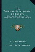 The Thermal Measurement of Energy