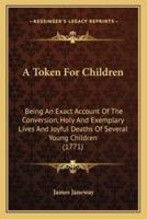 A Token For Children