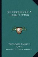 Soliloquies Of A Hermit (1918)
