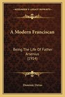 A Modern Franciscan