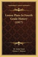Lesson Plans In Fourth Grade History (1917)