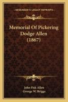 Memorial Of Pickering Dodge Allen (1867)