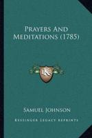 Prayers And Meditations (1785)