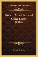 Modern Mysticism And Other Essays (1914)