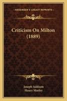 Criticism On Milton (1889)