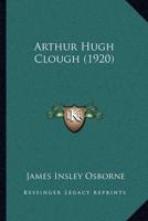 Arthur Hugh Clough (1920)