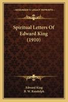 Spiritual Letters Of Edward King (1910)