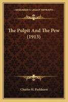 The Pulpit And The Pew (1913)