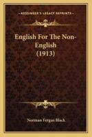 English For The Non-English (1913)