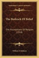 The Bedrock Of Belief
