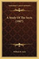 A Study Of The Sects (1907)