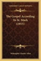 The Gospel According To St. Mark (1915)