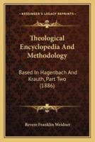 Theological Encyclopedia And Methodology