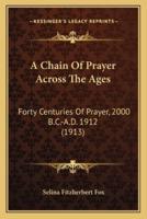 A Chain Of Prayer Across The Ages