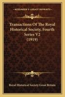 Transactions Of The Royal Historical Society, Fourth Series V2 (1919)