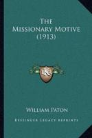 The Missionary Motive (1913)