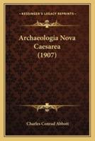 Archaeologia Nova Caesarea (1907)