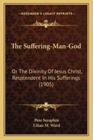 The Suffering-Man-God