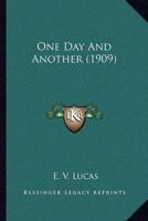 One Day And Another (1909)