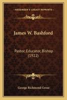 James W. Bashford