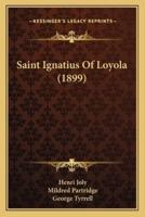 Saint Ignatius Of Loyola (1899)