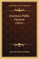 American Public Opinion (1914)