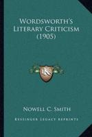 Wordsworth's Literary Criticism (1905)
