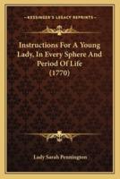 Instructions for a Young Lady, in Every Sphere and Period of Life (1770)