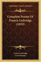 Complete Poems Of Francis Ledwidge (1919)
