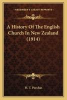 A History Of The English Church In New Zealand (1914)