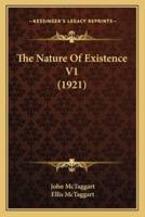 The Nature Of Existence V1 (1921)