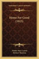 Home For Good (1915)