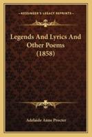 Legends And Lyrics And Other Poems (1858)