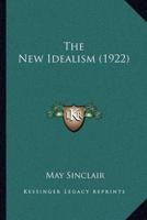The New Idealism (1922)