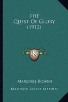 The Quest Of Glory (1912)