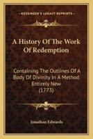A History Of The Work Of Redemption