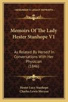 Memoirs Of The Lady Hester Stanhope V1