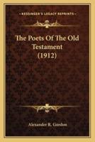 The Poets Of The Old Testament (1912)